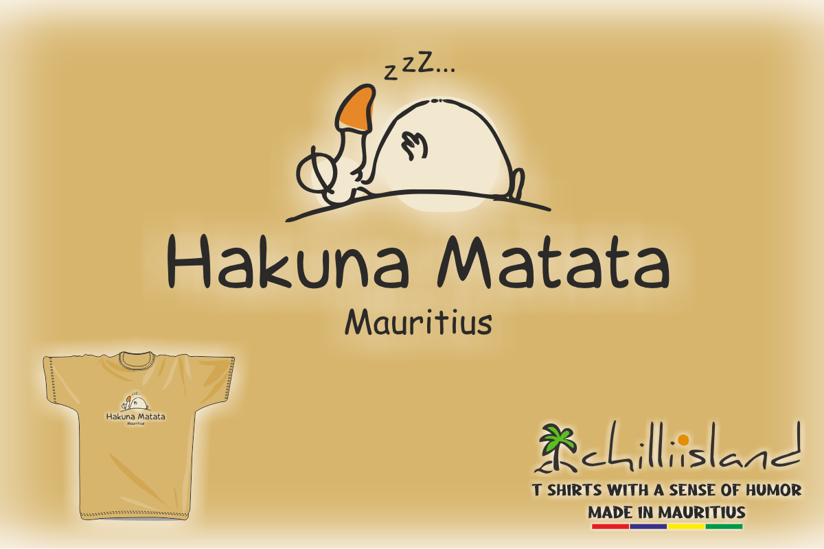 hakuna matata t-shirt design from chilliisland