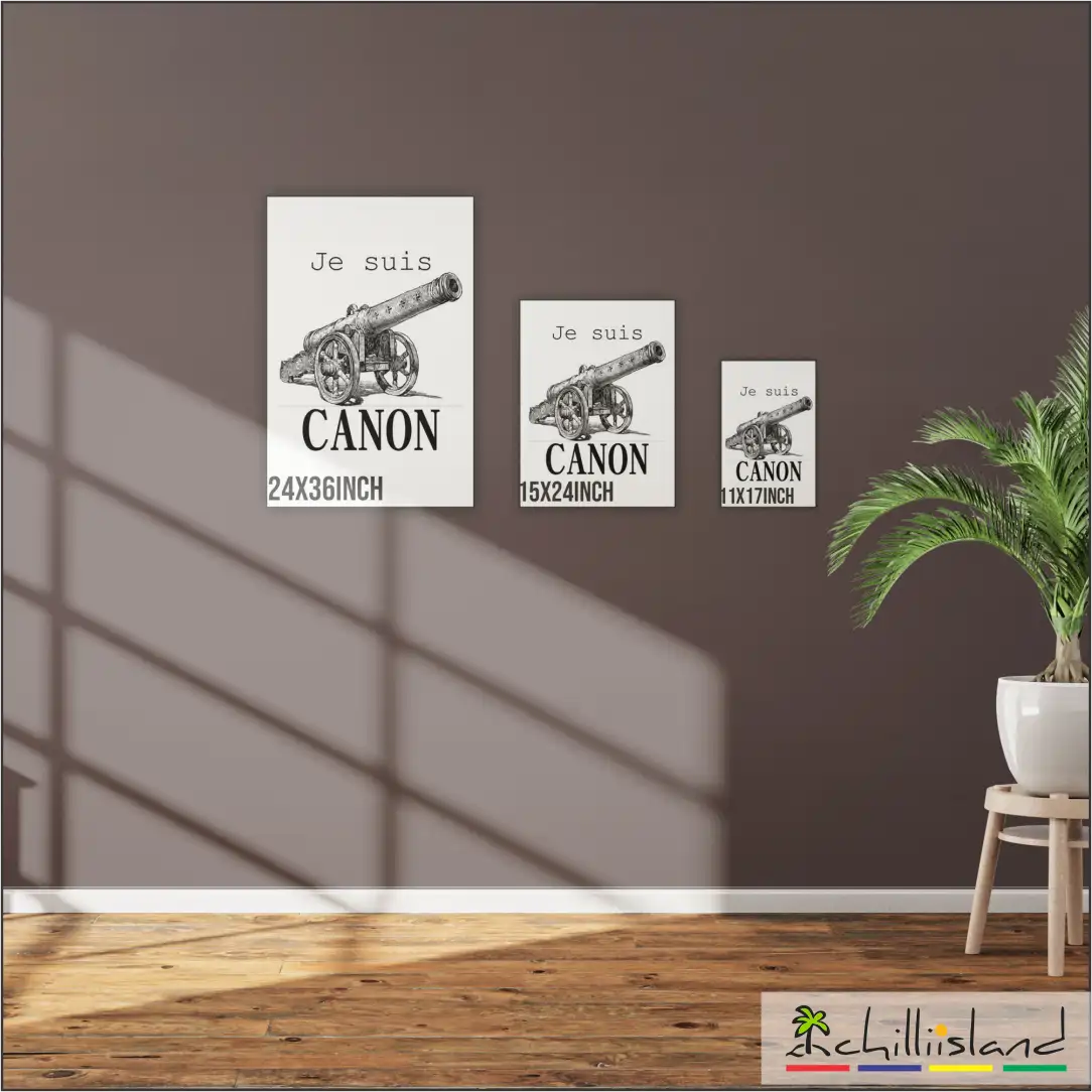 Three Chilliisland art prints on a brown wall feature vintage cannons labeled "Je suis Canon," available in 24x36, 15x24, and 11x17 inches. A potted plant sits to the right.