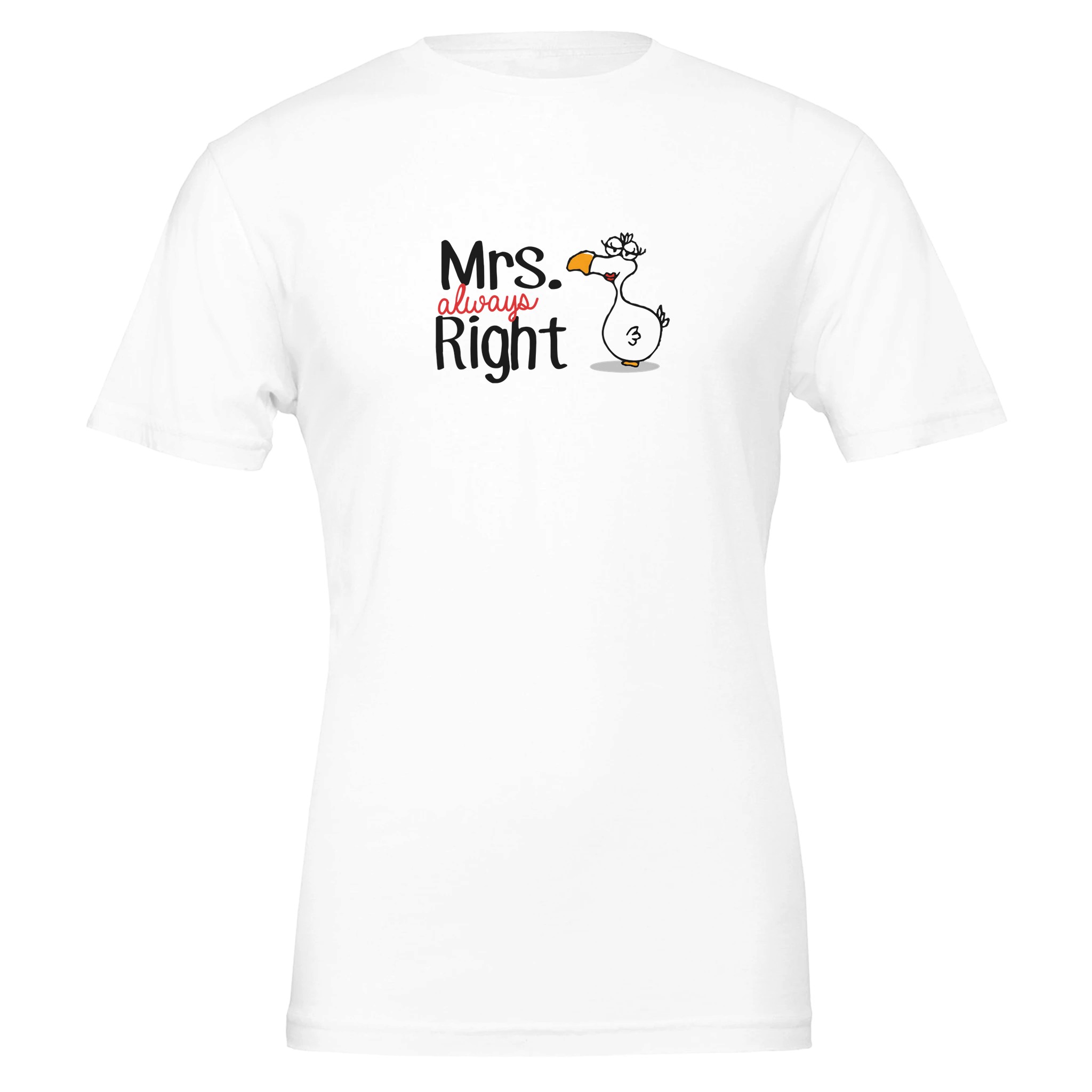 White Chilliisland t-shirt featuring a cartoon Dodo and the text "Mrs. always Right" in playful typography.